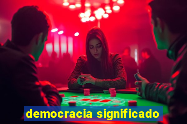 democracia significado